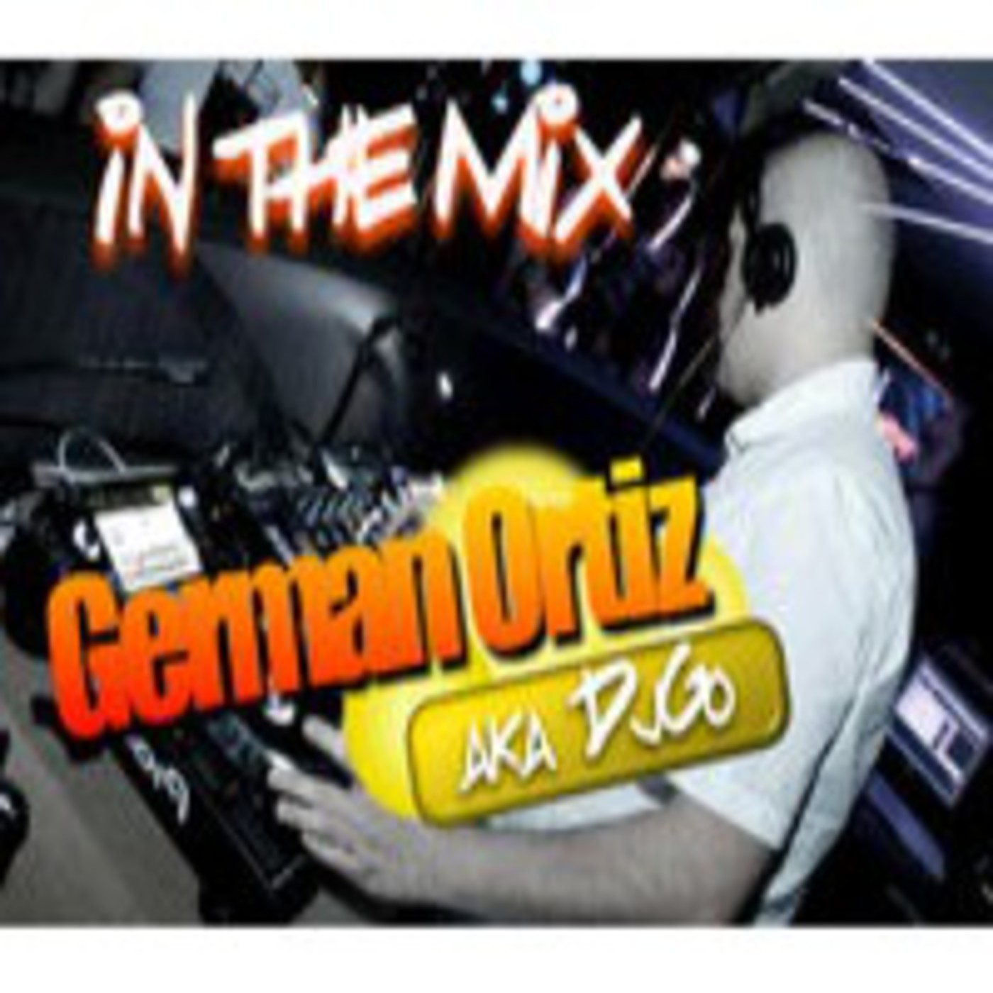 German Ortiz sesions y megamixes