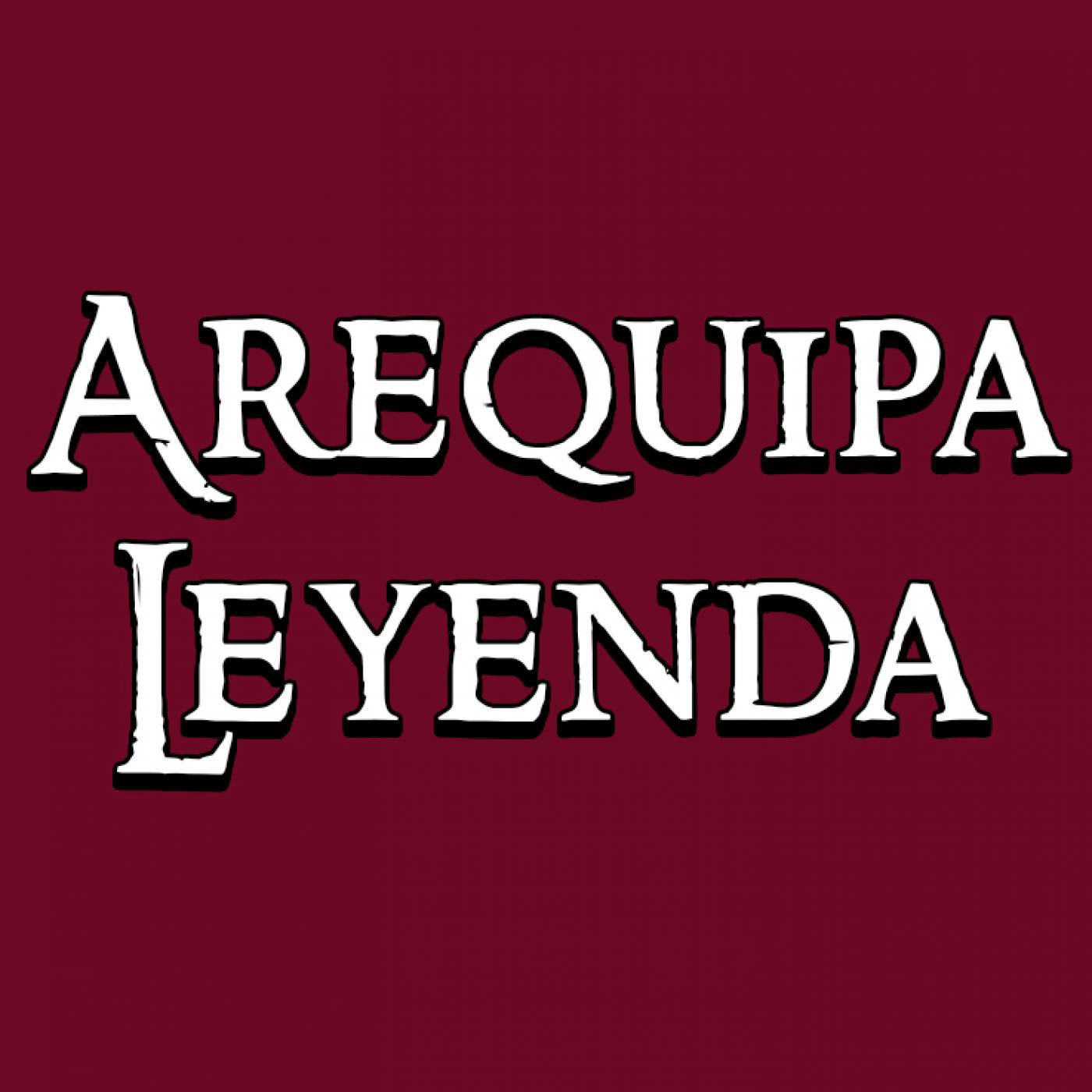 Podcast de Arequipa Leyenda