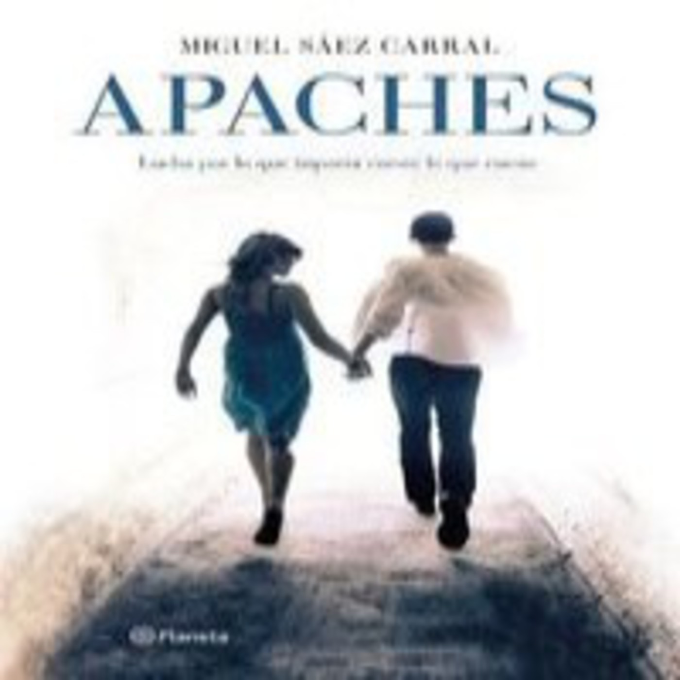 Apaches - Miguel Saez Carral