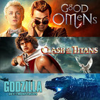 LODE 9x45 – Good Omens (Buenos Presagios) libro + Serie, Furia de Titanes (1981), Godzilla Rey de los Monstruos