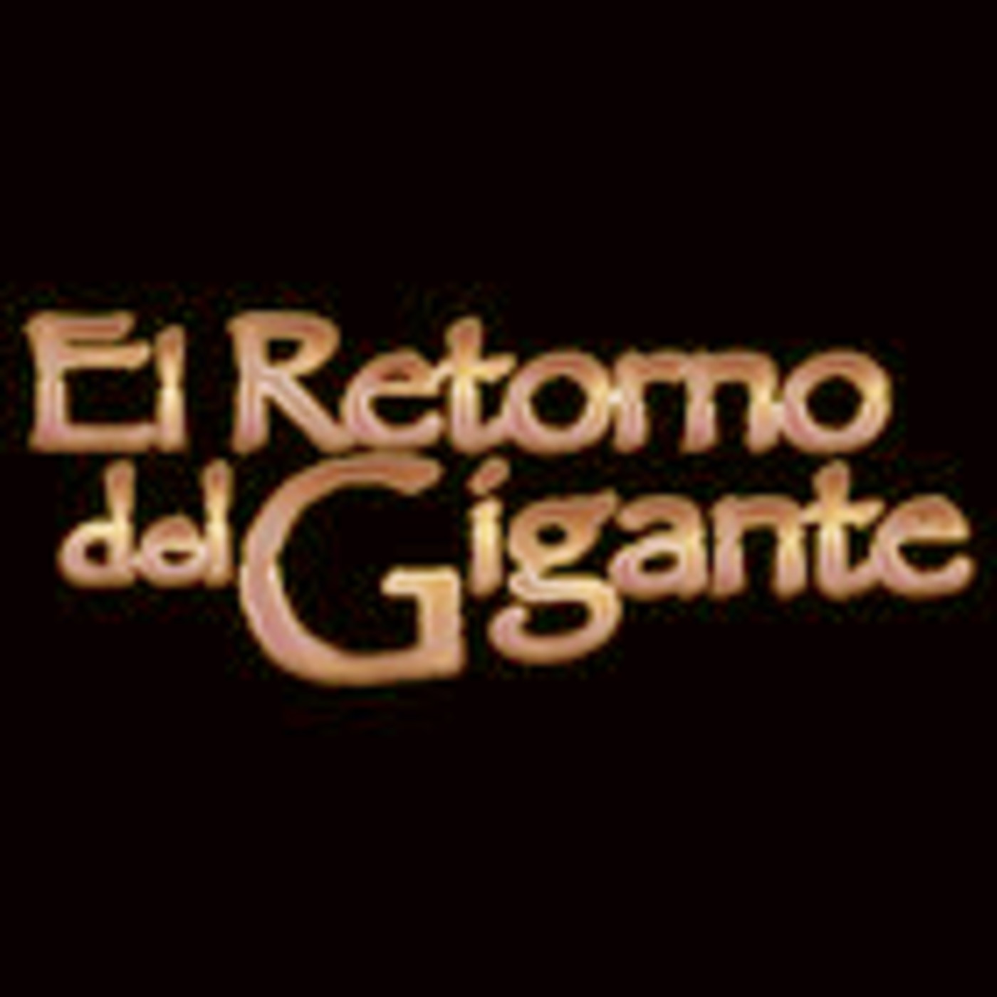 Podcast de El Retorno del GIgante