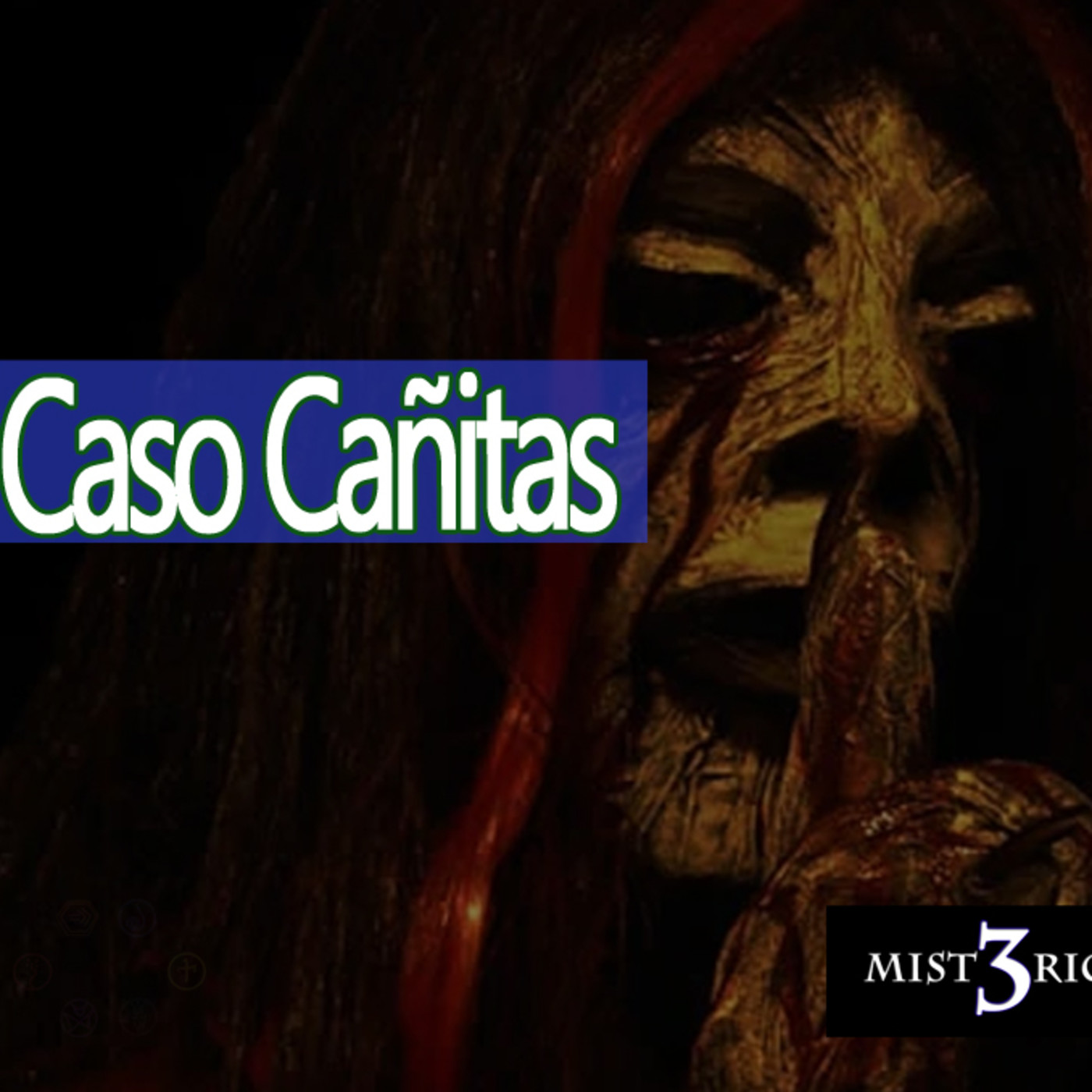 Misterio3 Caso Cañitas (Leyendas, Antecedentes, Historias y Resultados) episode artwork