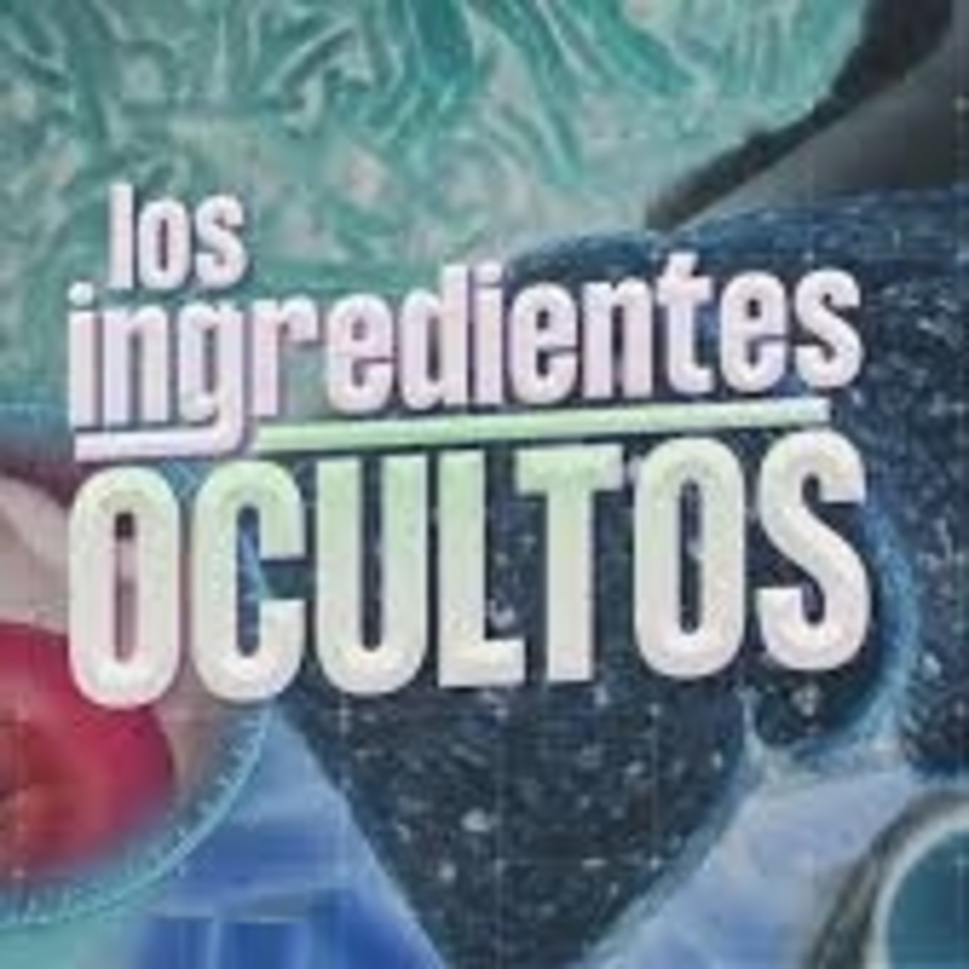 Cuarto Milenio: Los ingredientes ocultos