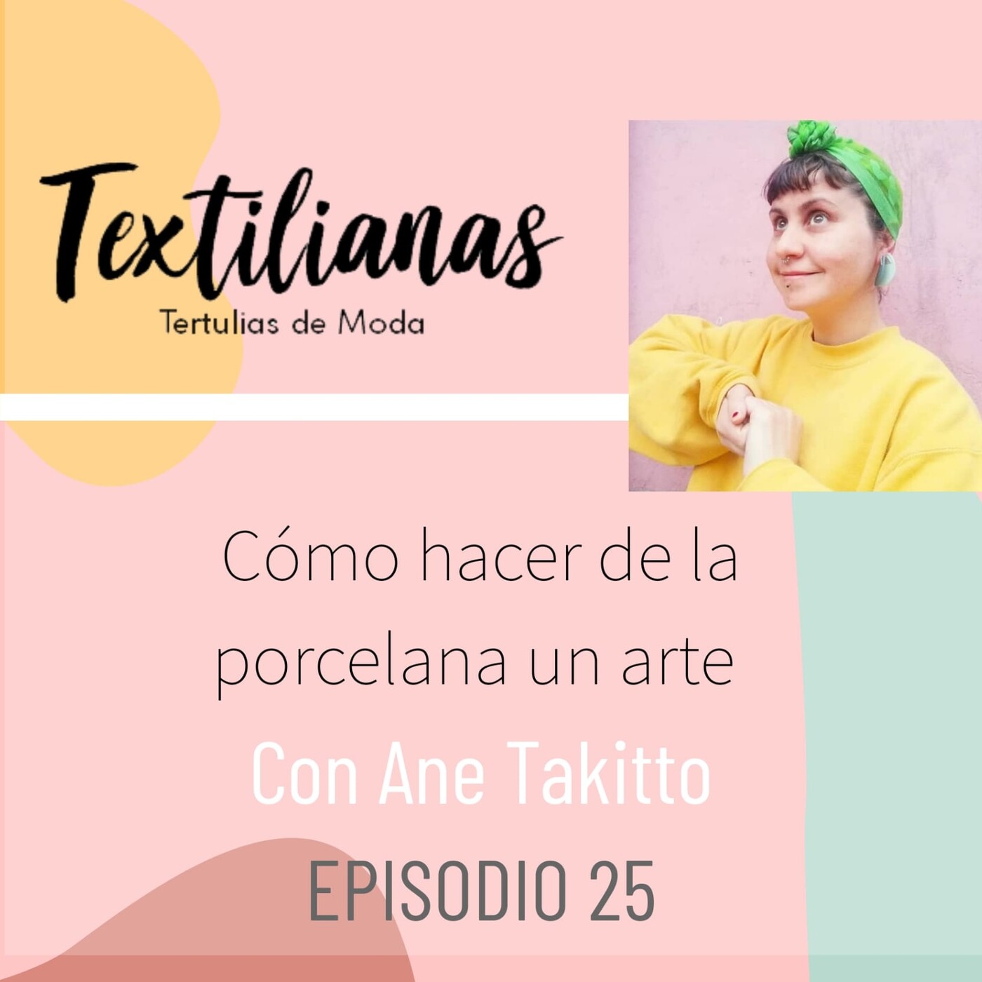 Textilianas, tu podcast de moda