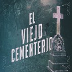 Cuarto milenio (13/01/2019) 14x20: El viejo cementerio