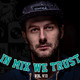 In Mix We Trust Vol. VIII