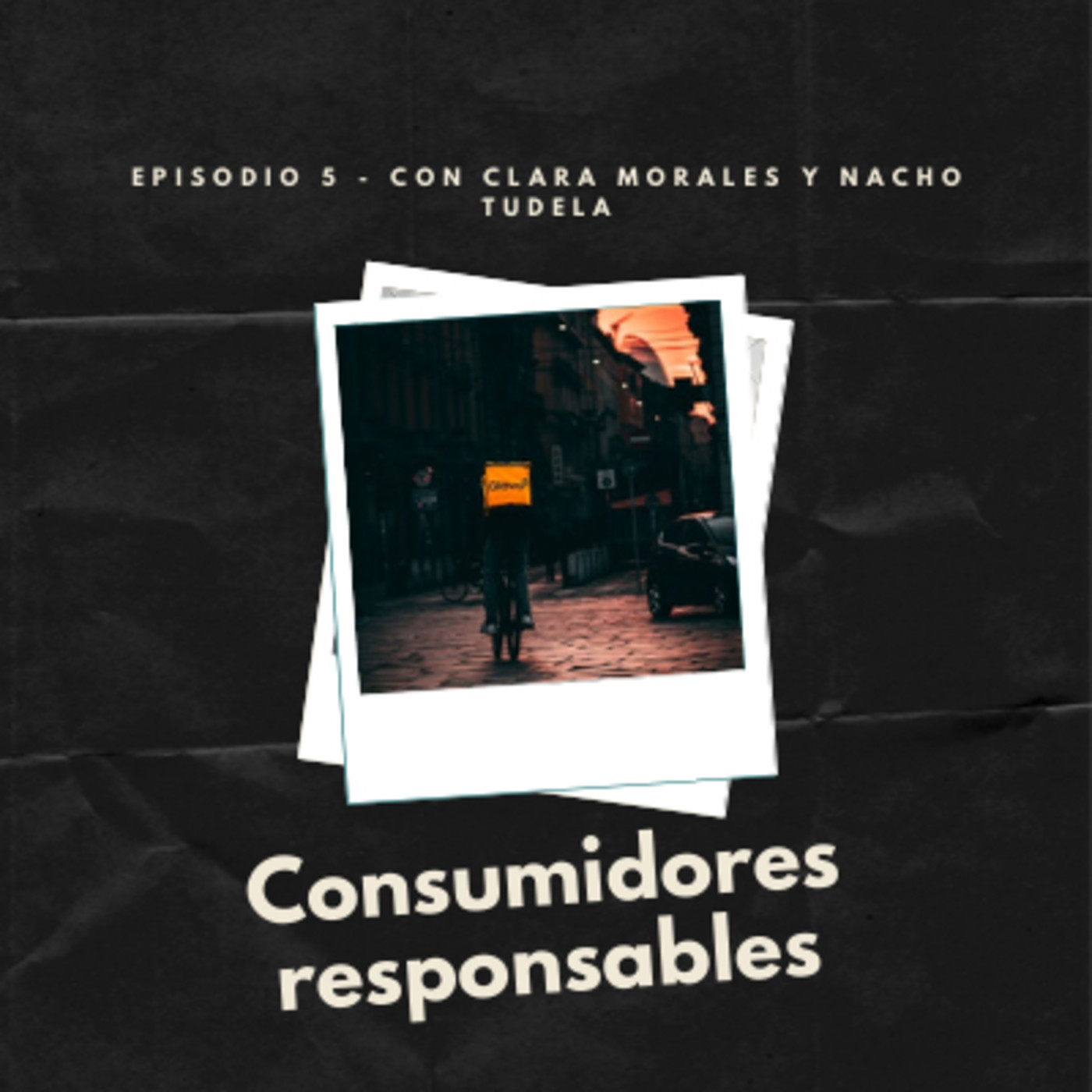 Episodio 5: Consumidores responsables episode artwork