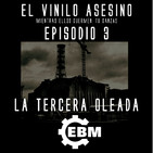 El Vinilo Asesino - Episodio 3 - La tercera oleada EBM