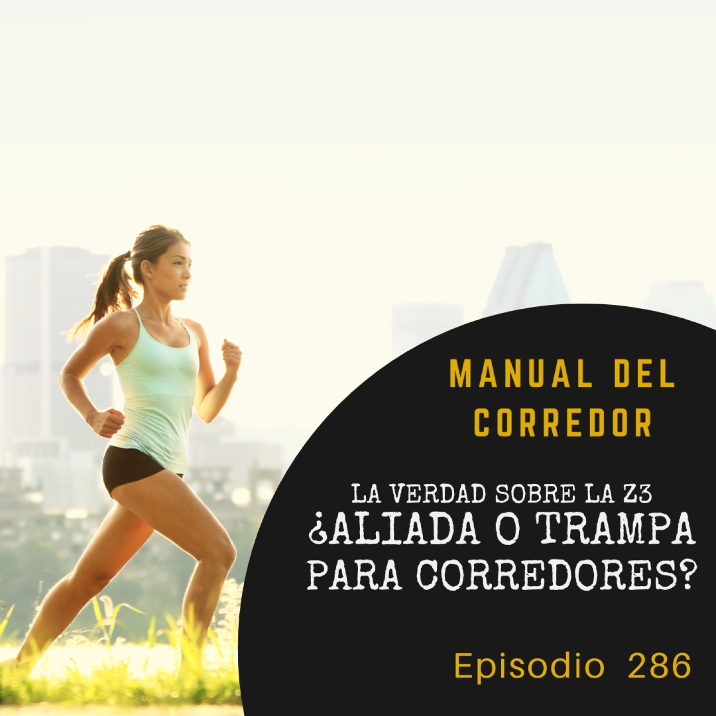 286. La verdad sobre la z3 ¿Aliada o trampa para corredores?
