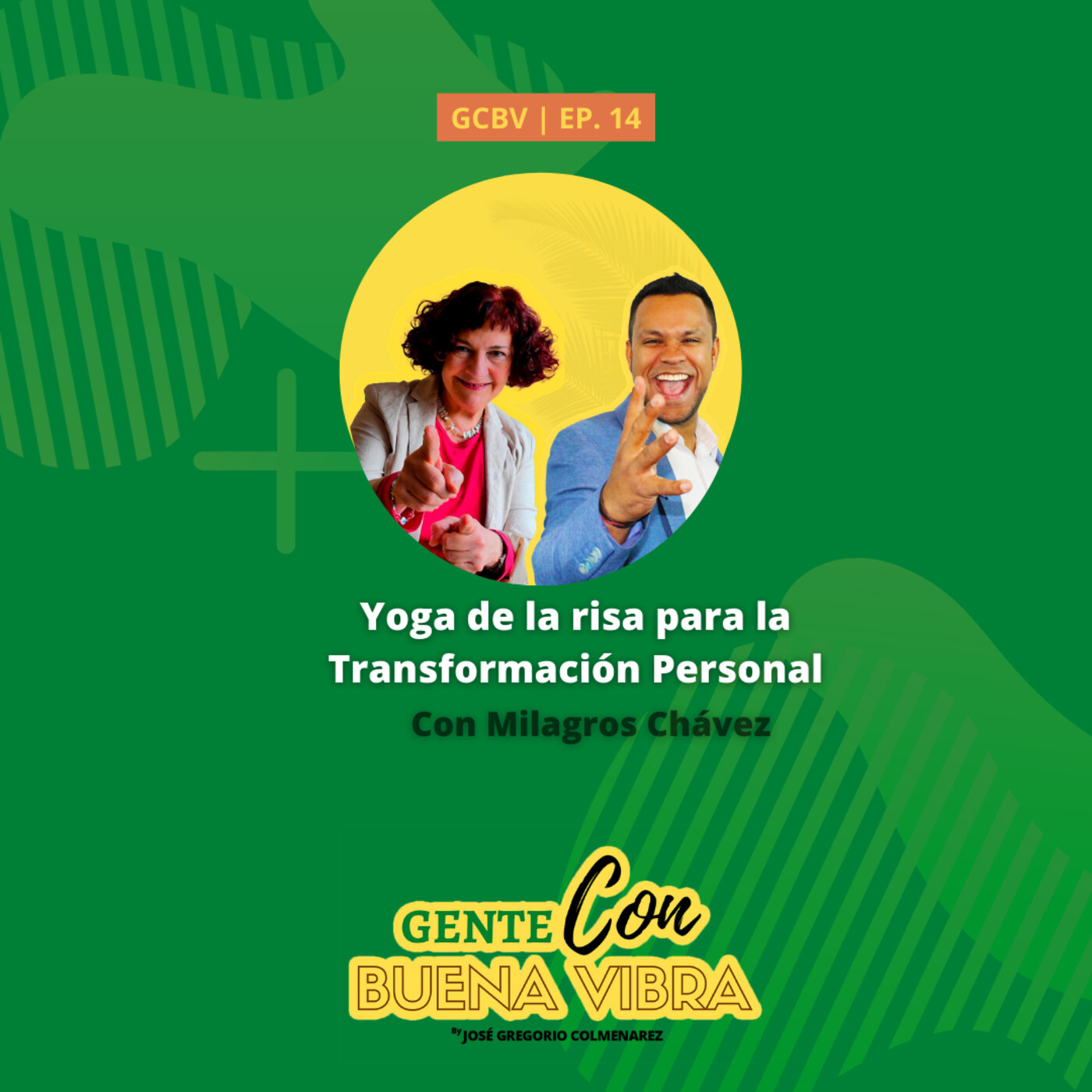 Gente Con Buena Vibra By José Gregorio Colmenarez