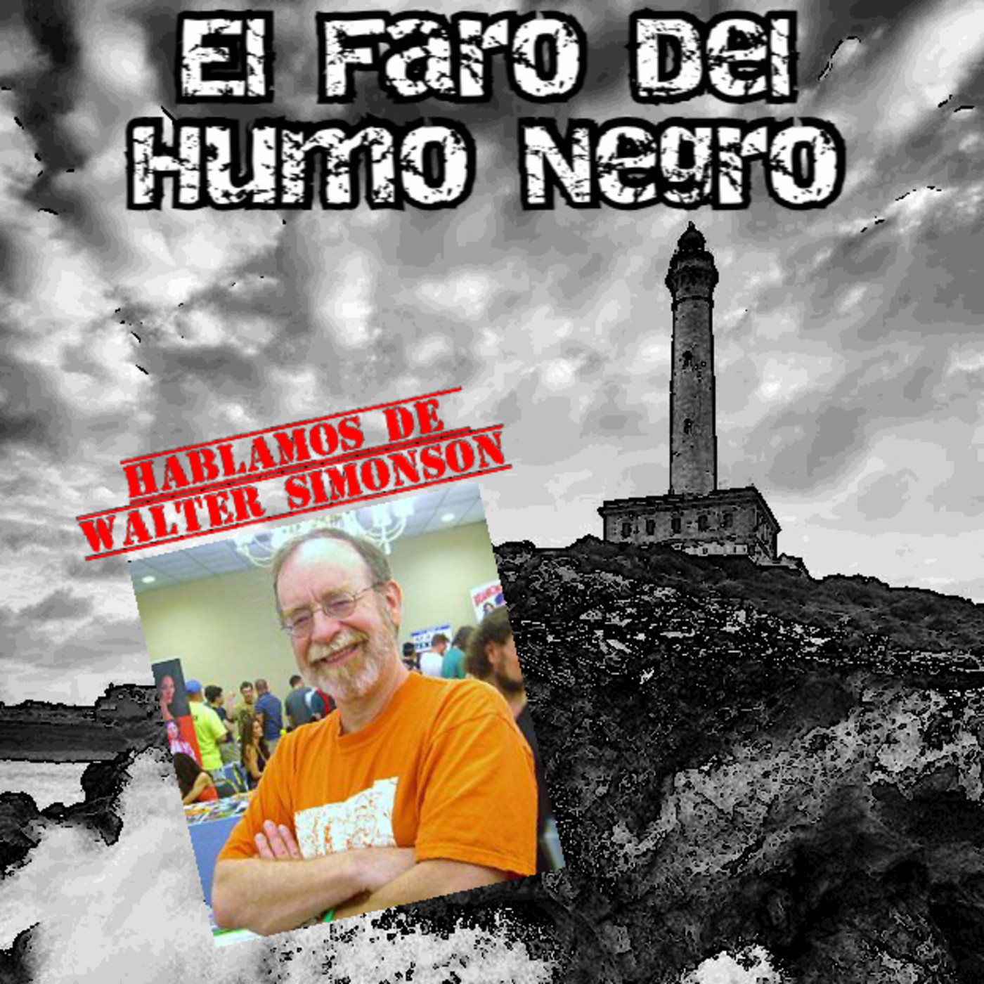 EL Faro Del Humo Negro Podcast de \