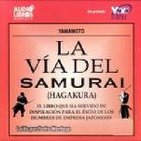 La Vía del Samurai - Hagakura (3/3)