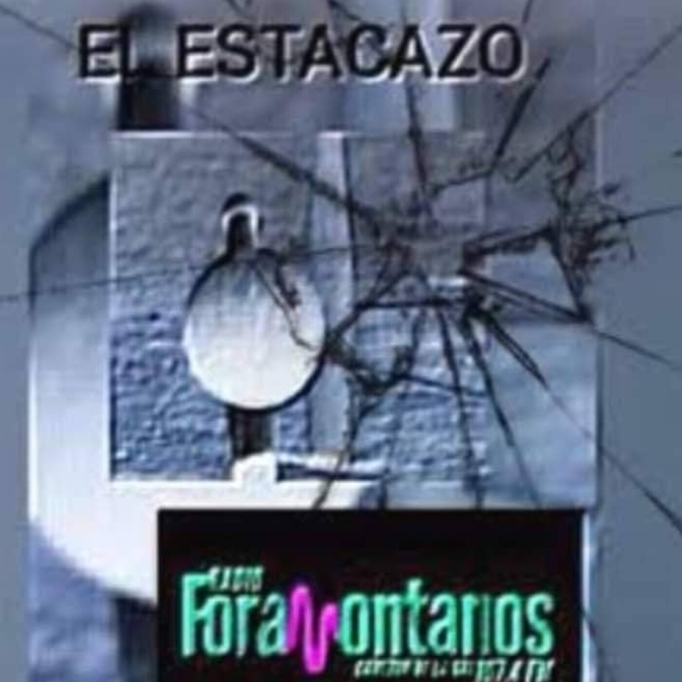 EL ESTACAZO