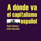«A dónde va el capitalismo español» Presentación de libro