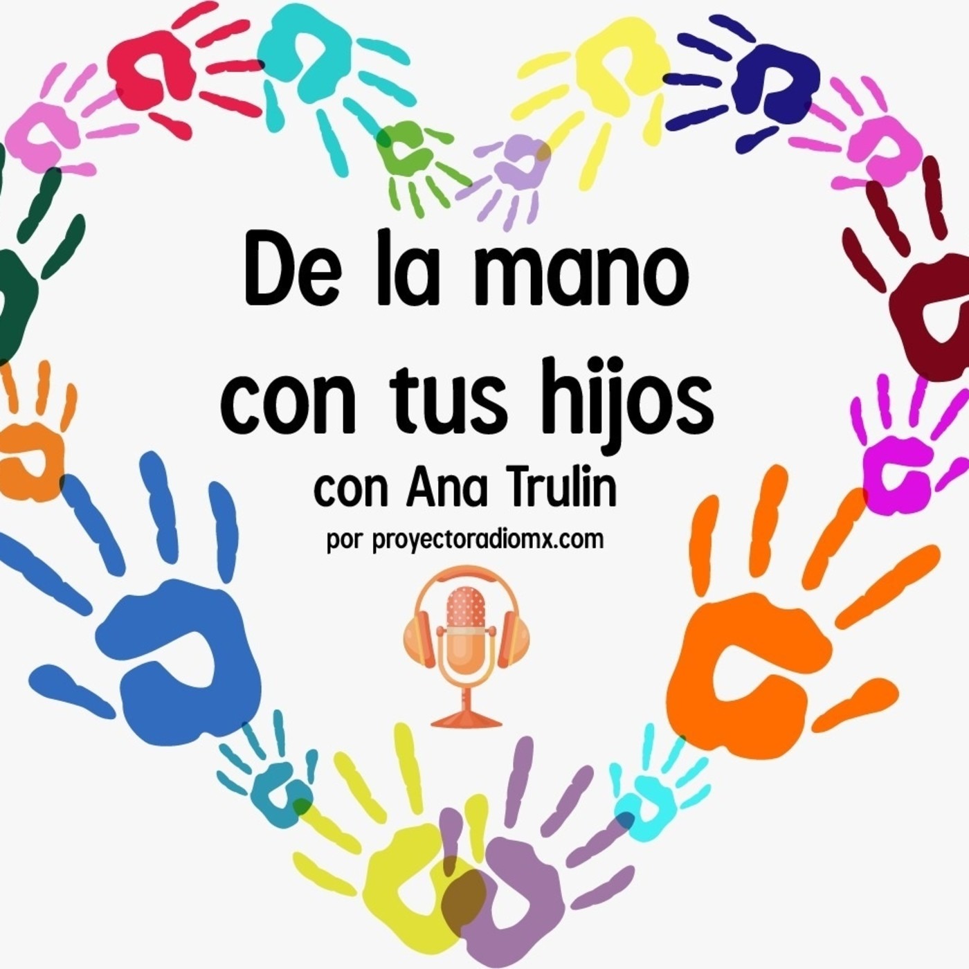 De la Mano con tus Hijos 130721 p146 episode artwork