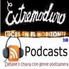 Luces en el Horizonte 2X36: Ruchos con los Podcast, Extremoduro