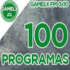 GAMELX FM 3x10 - Off Topic, 100 Programas
