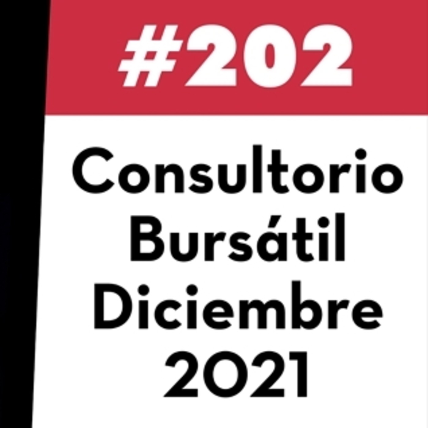 202. Consultorio Bursátil - Diciembre 2021
