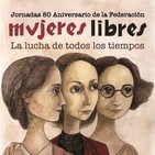 10/11 - 80 Aniversario de la Federación de Mujeres Libres