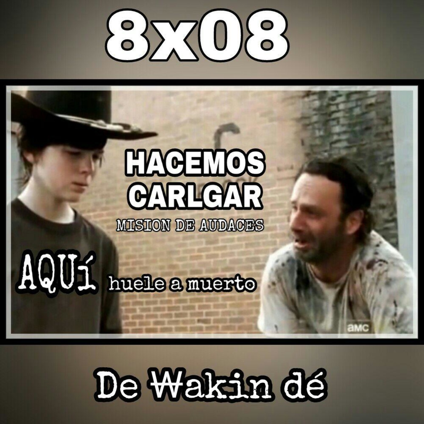 4X08 - Aqui huele a muerto - The Walking Dead 8x08 - How it´s gotta be