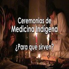 CEREMONIAS DE MEDICINA INDÍGENA, ¿Para qué sirven? - Ana Hatun Sonqo