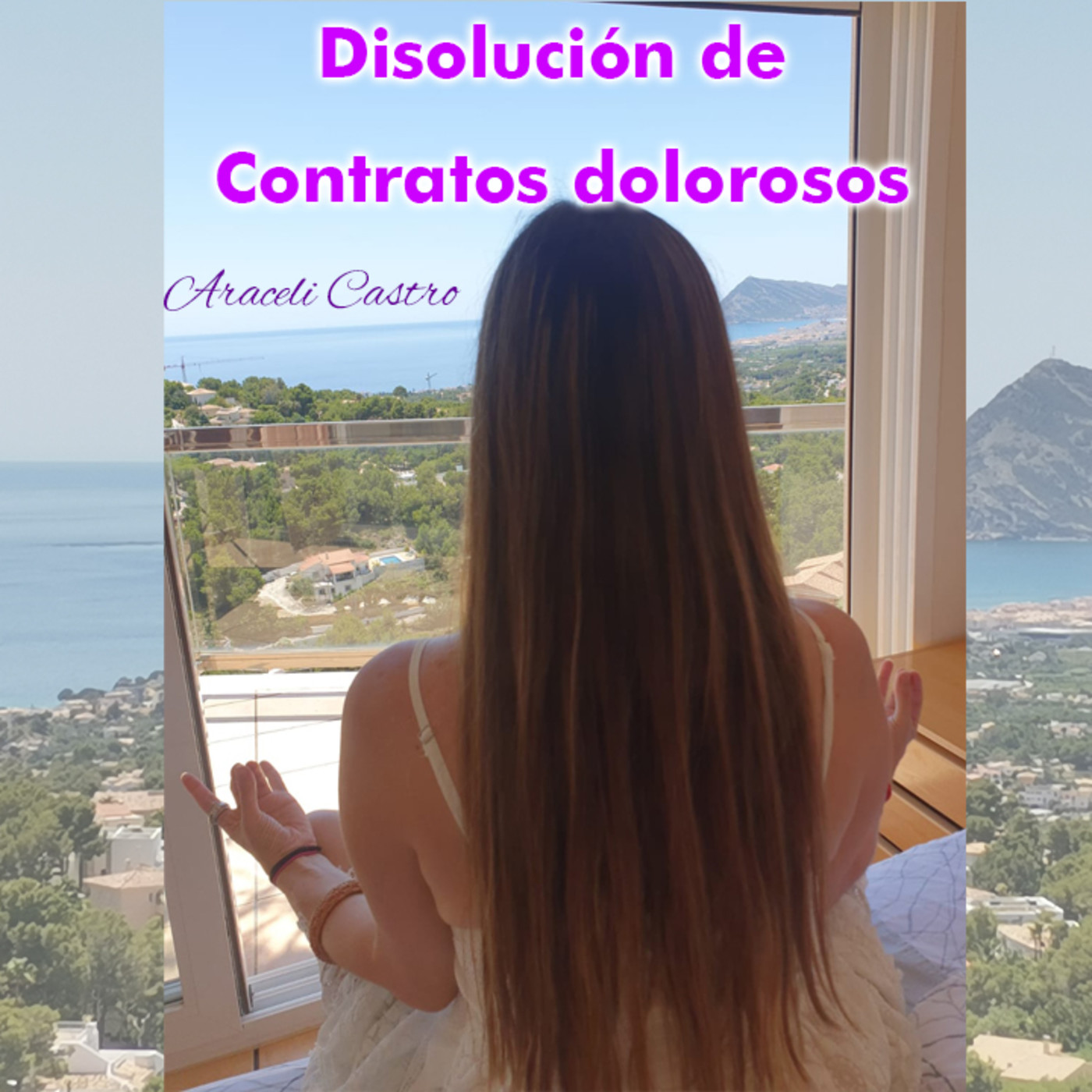 Araceli Castro -MEDITACIONES Y AFIRMACIONES PARA L