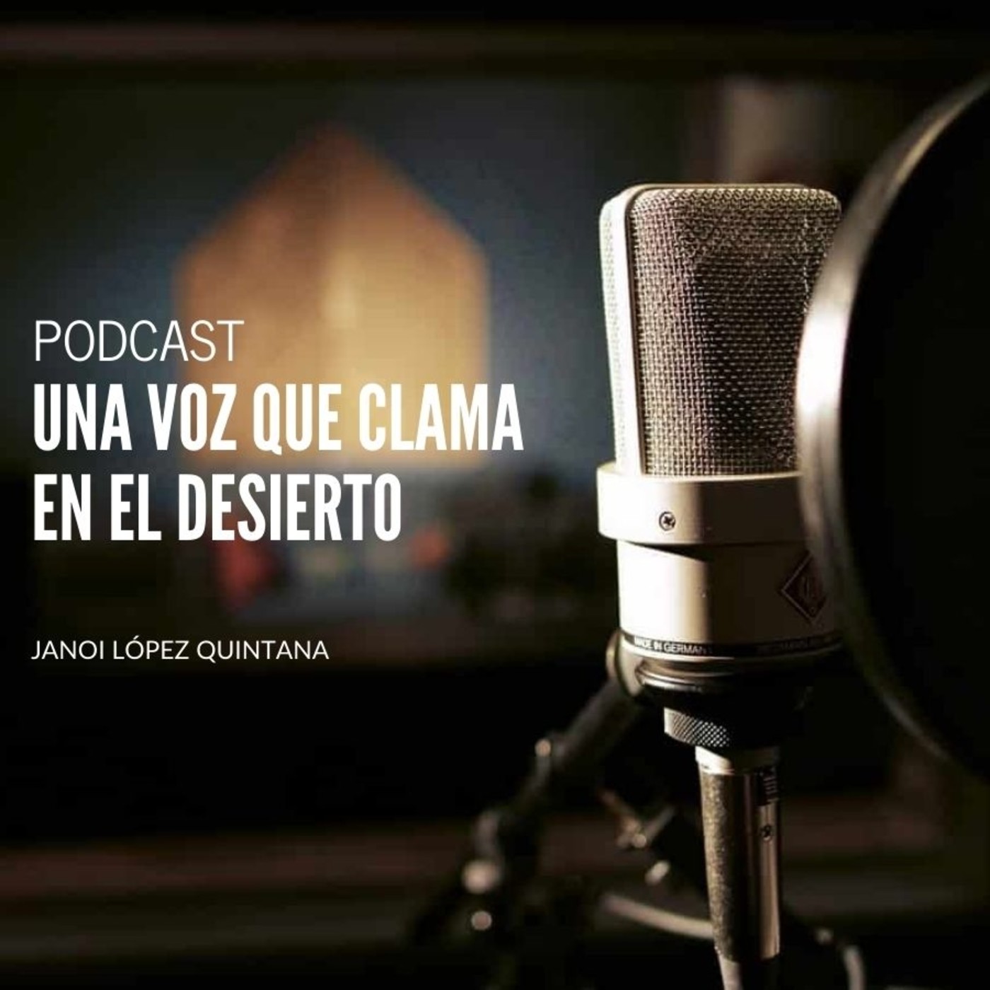 Una voz que clama en el desierto