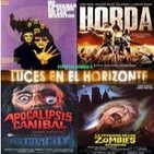 Luces en el Horizonte - Especial Zombies Nº6 (No profanar sueño muertos, Apocalipsis canibal, Zombies Atómicos, Horda)