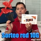 67 - Sorteo red 10G, los SSD nos son discos y cuidado con la G y la B