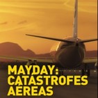 Mayday - Catastrofes Aereas - T6. E7. El avion que se desvanecio