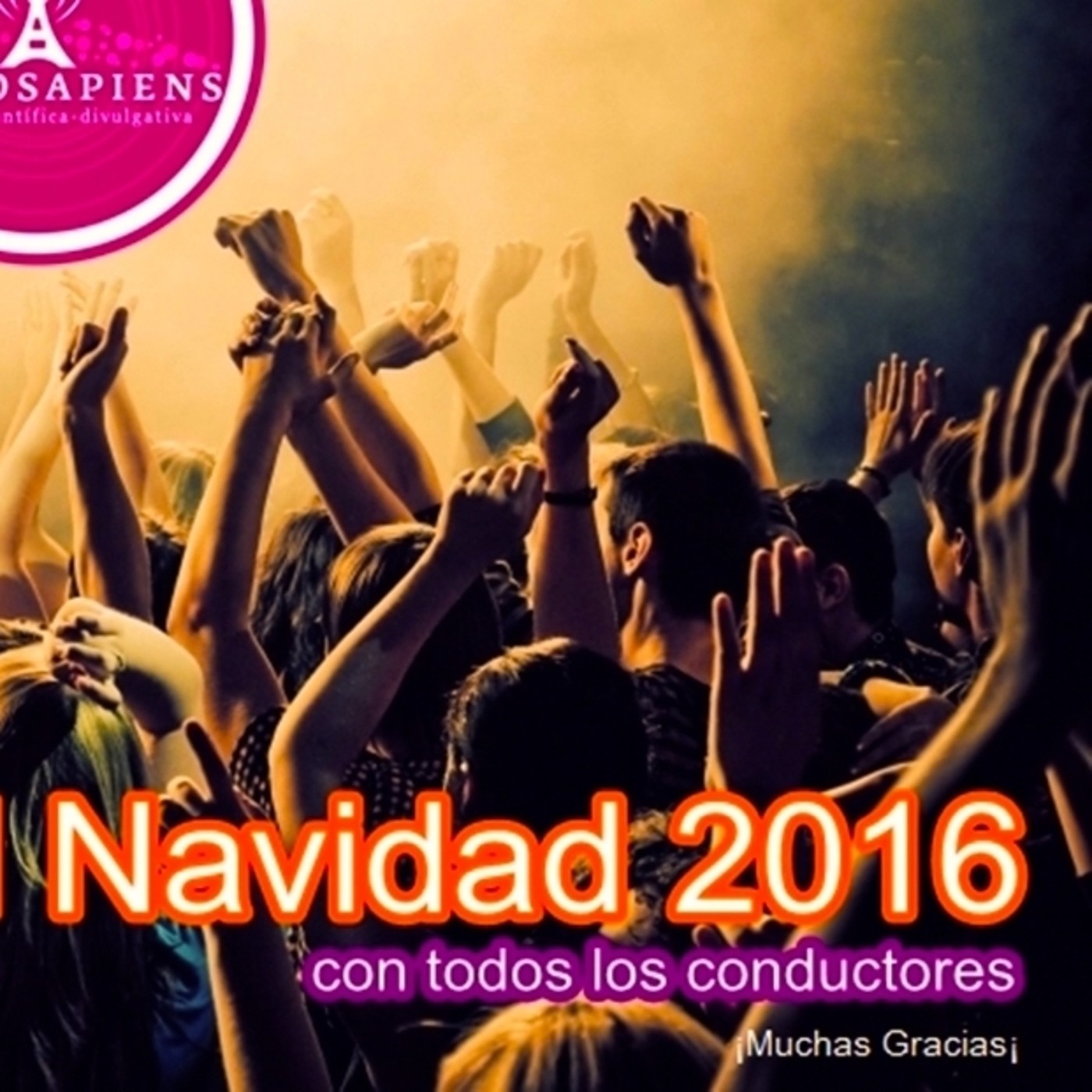 Especial Navidad 2016 con los conductores Radio Sapiens XXI