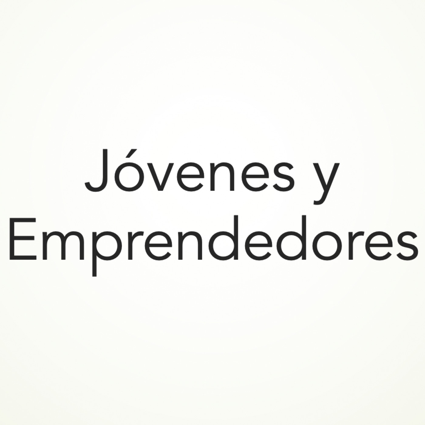 Entrevistas a Jóvenes y Emprendedores