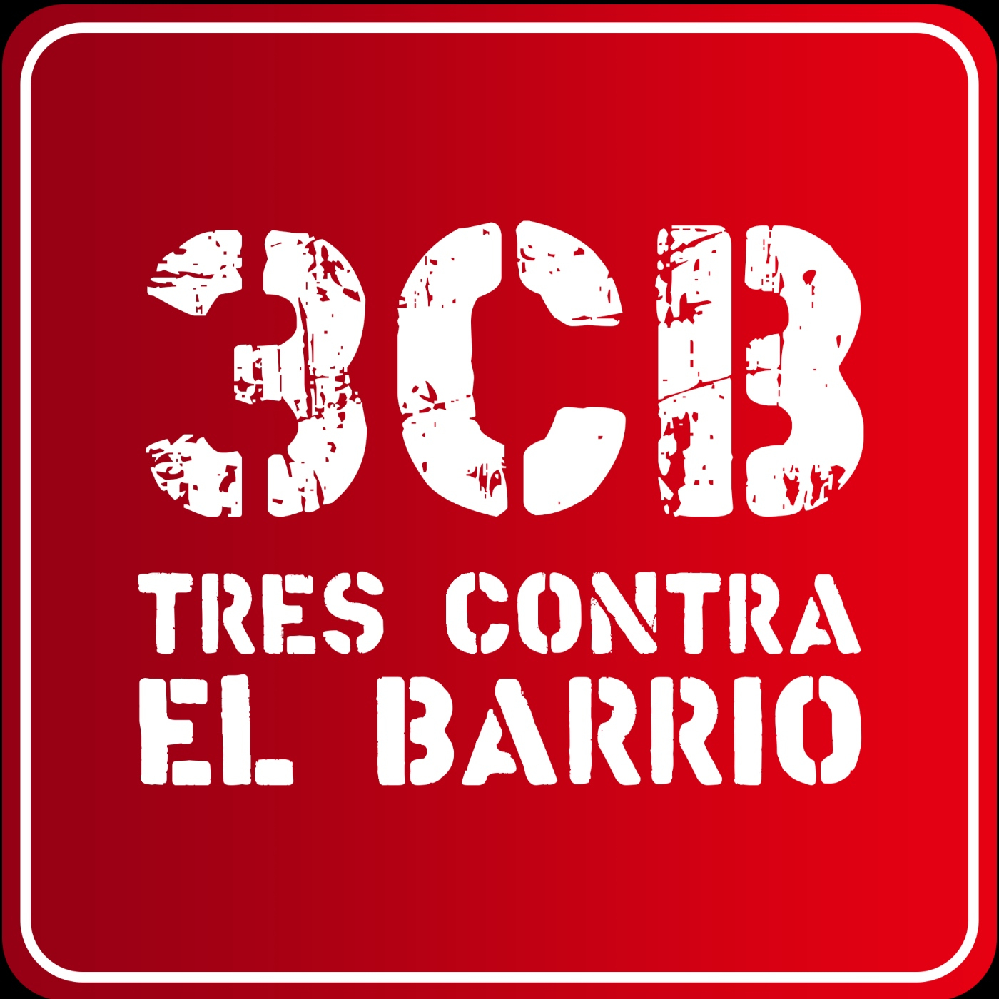 Tres Contra el Barrio