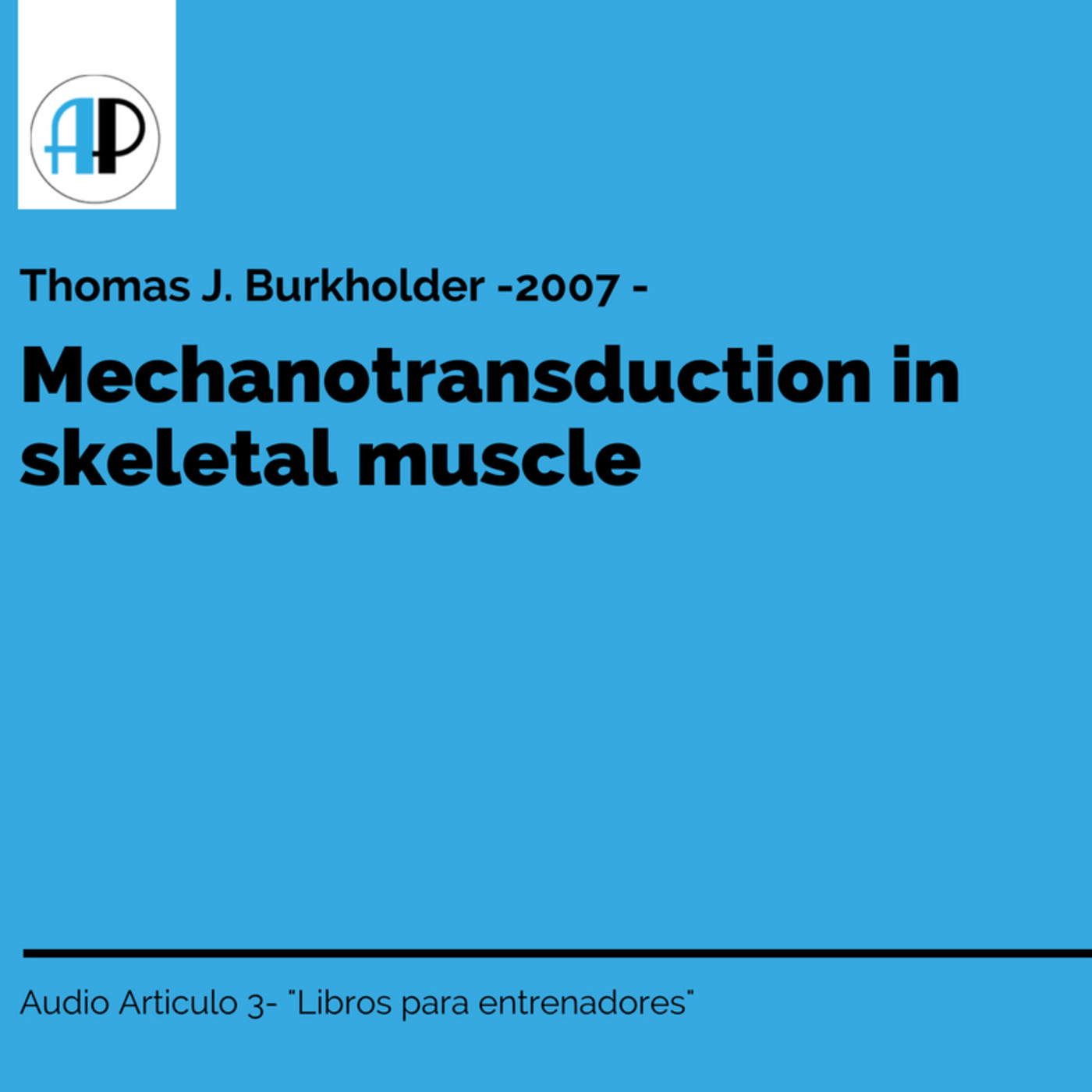 Mecanotransducción en el musculo esqueletico - AudioArticulo3
