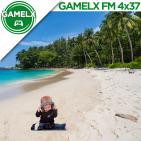 GAMELX FM 4x37 - Recomendaciones veraniegas | Final de Temporada 4