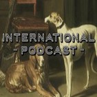 International Podcast #22: El perro Mistetas