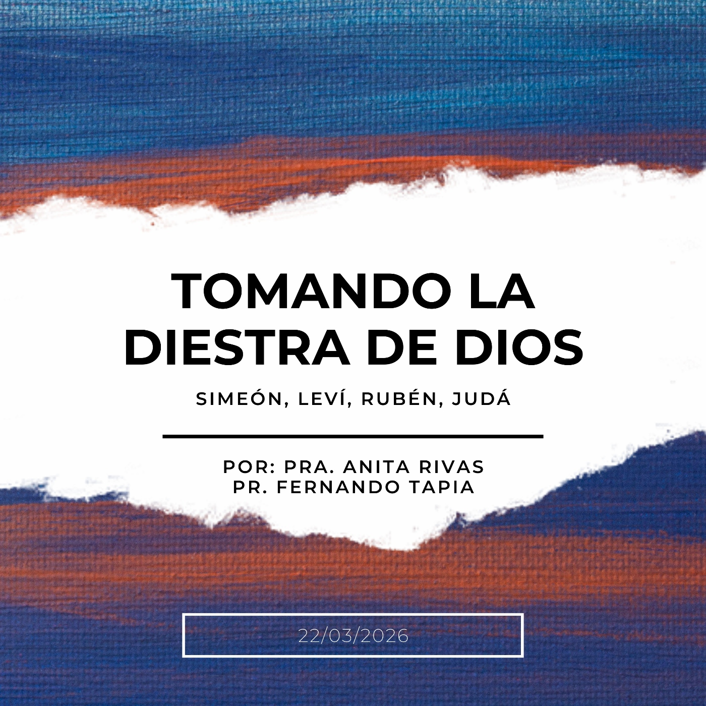 Prédica domingo 22/03/2026: Tomando la diestra de Dios - Simeón, Leví, Rubén, Judá episode artwork