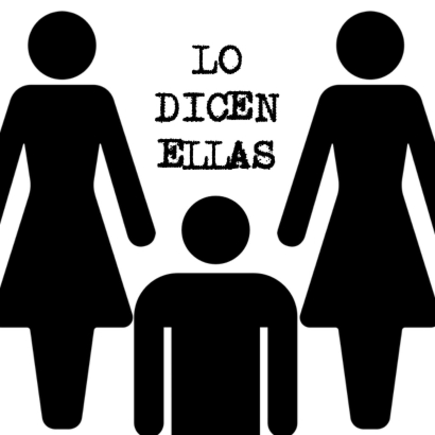 Lo dicen ellas