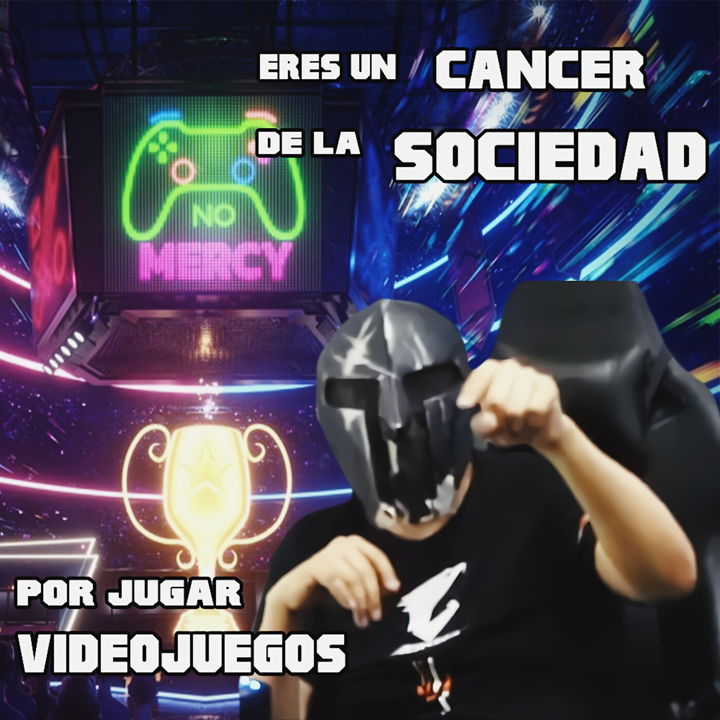 Eres un cáncer de la Sociedad por Jugar Videojuegos