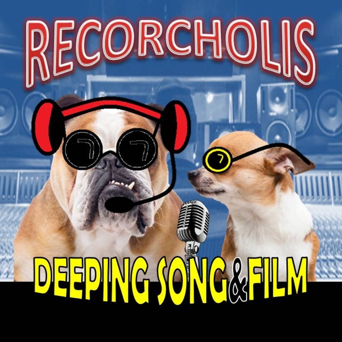 RECORCHOLIS  ( DEEPING SONG&FILM )