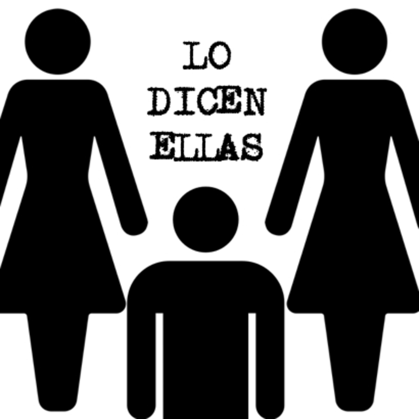 Lo dicen ellas