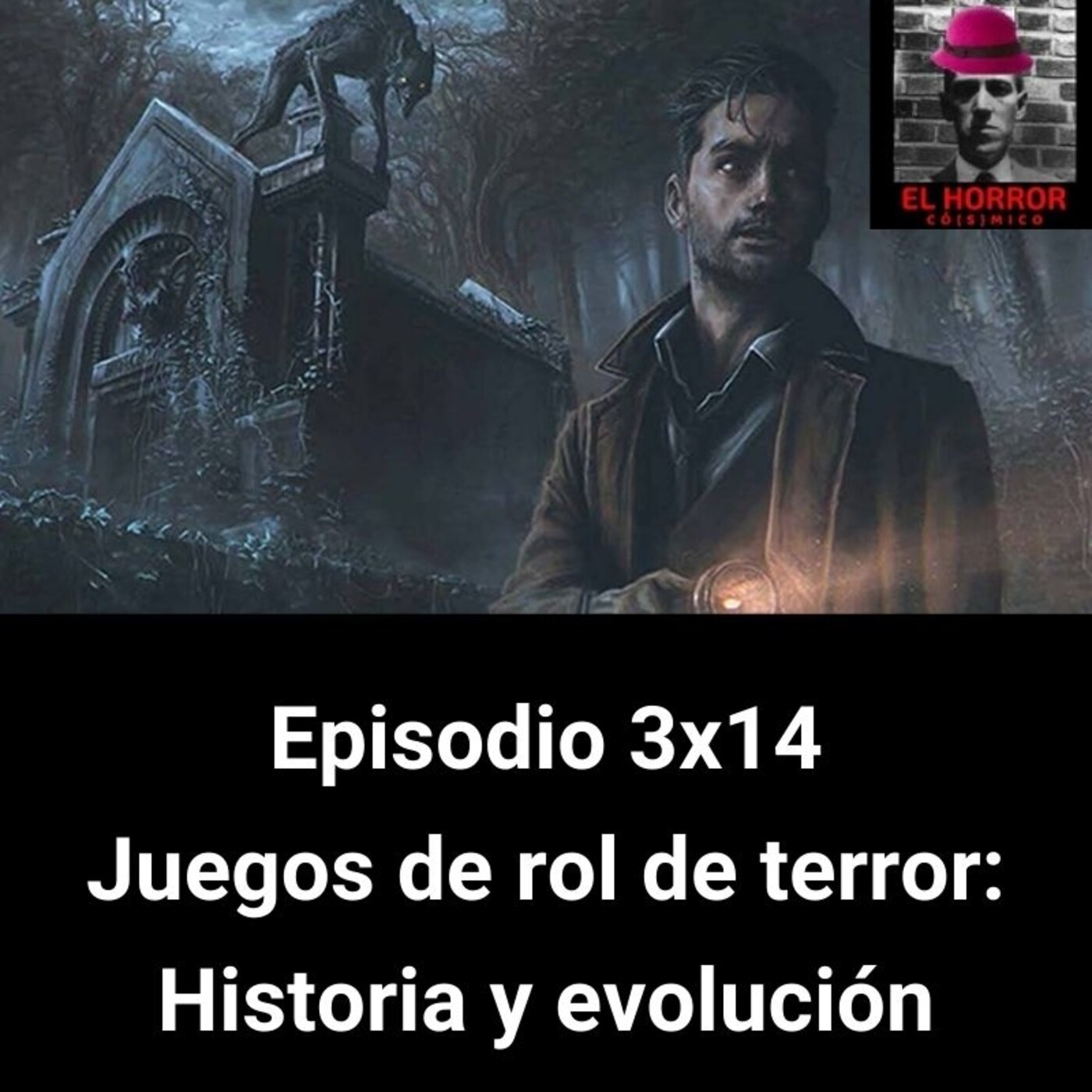 EHC 3X14. Historia de los juegos de rol de terror episode artwork
