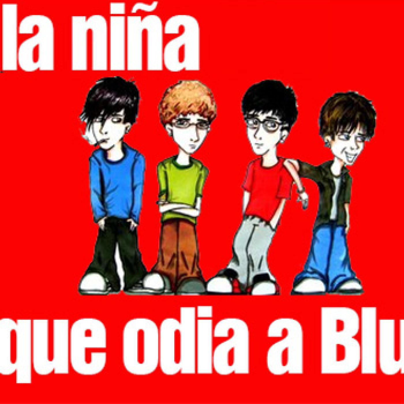 LA NIÑA QUE ODIA A BLUR