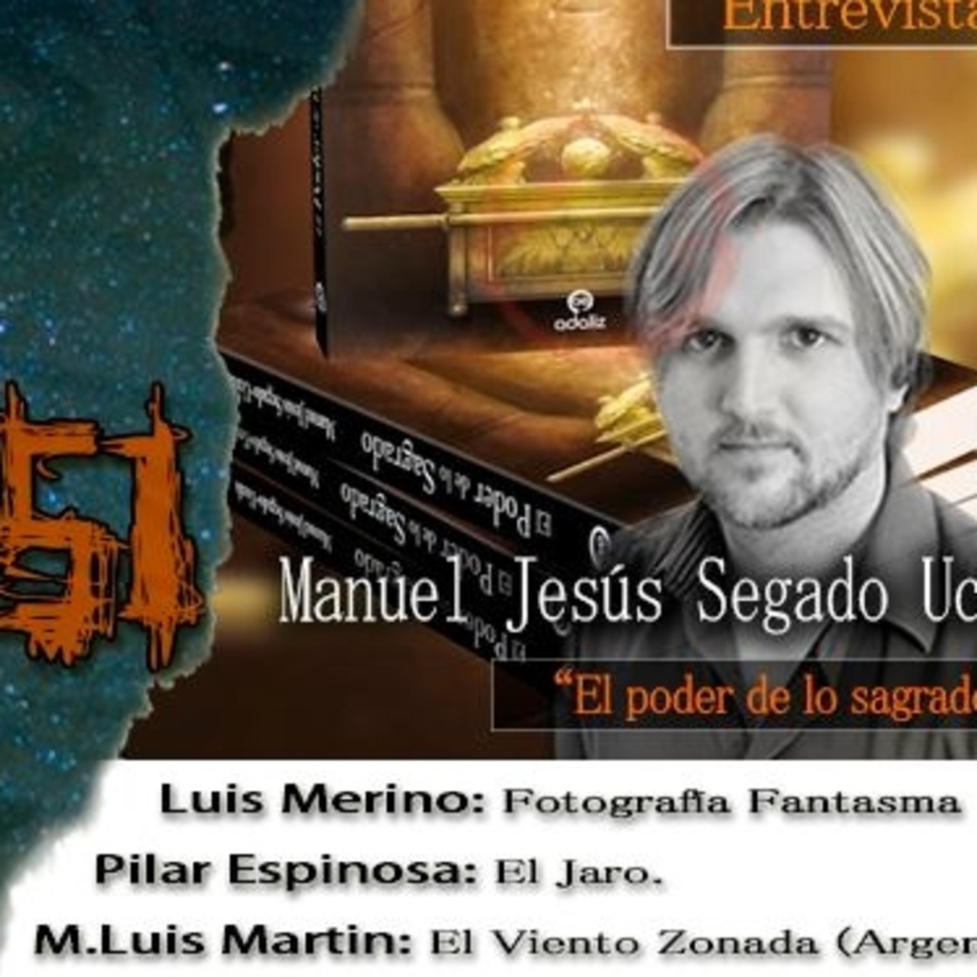 Misterio 51 Programa 1x04 - Historias y Objetos de Poder - Jesús Segado