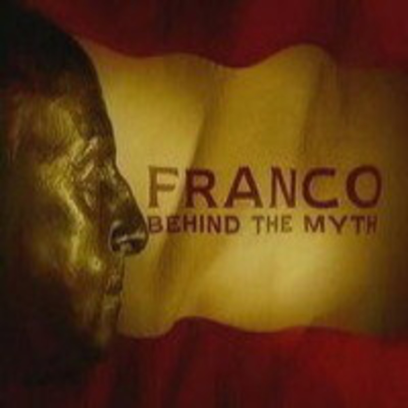 Franco, La Verdadera Historia. episode artwork