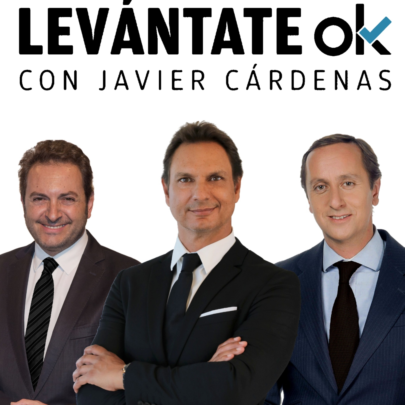 Levántate OK con JAVIER CÁRDENAS #365 17-02-2023