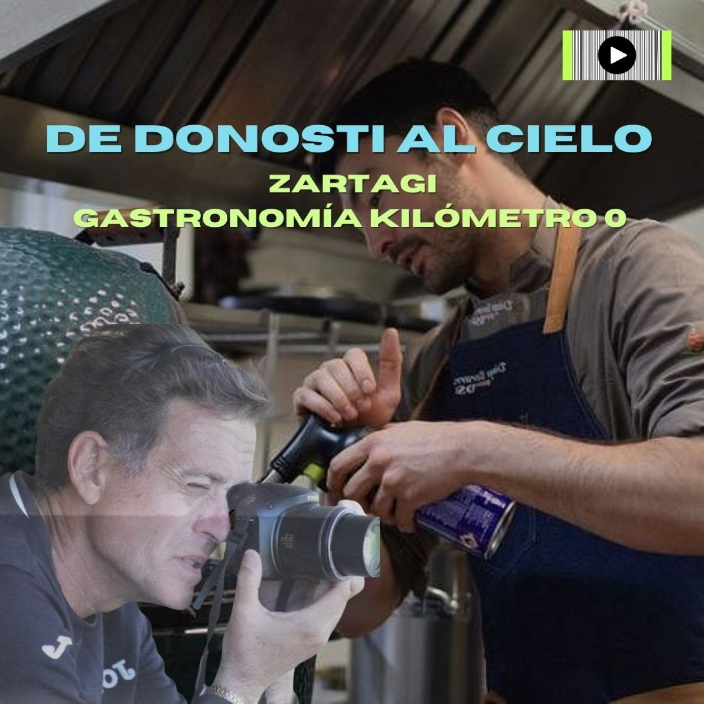 Gastronomía Kilómetro 0, Zartagi episode artwork