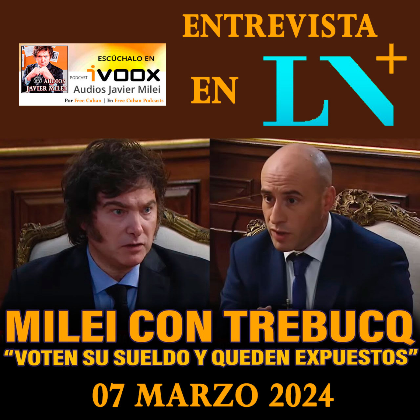 cover of episode   milei habló con trebucq: "que los políticos voten su sueldo y queden expuestos"  