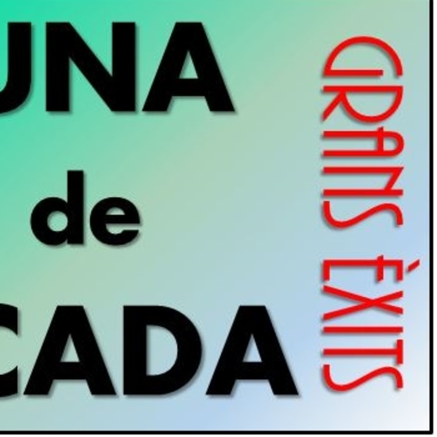 1ª TEMPORADA - UNA DE CADA