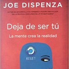 Dispenza deja de ser tu cap9